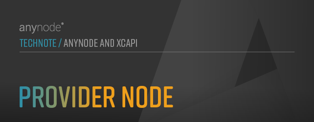 Graphic: Setup Provider Node in anynode: Network Controller, Ports, Auth, SIP, Proxy, Asserted URI, Whitelist, Rewrite, Routing.