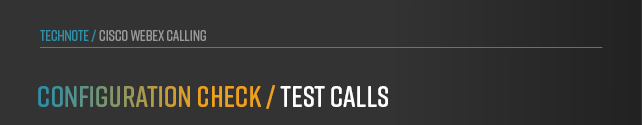 anynode-cisco-webex-calling-configuration-check-test-calls
