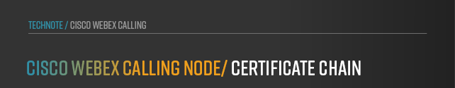 anynode-cisco-webex-calling-pbx-node-certificate-chain