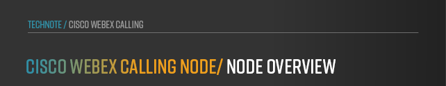 anynode-cisco-webex-calling-pbx-node-overview
