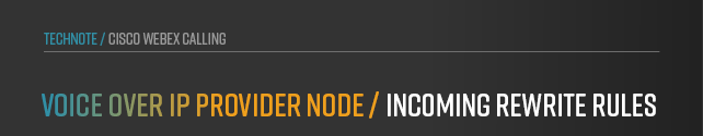 anynode-cisco-webex-calling-provider-node-incoming-rules