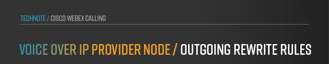 anynode-cisco-webex-calling-provider-node-outgoing-rules