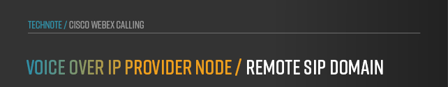 anynode-cisco-webex-calling-provider-node-remote-domain