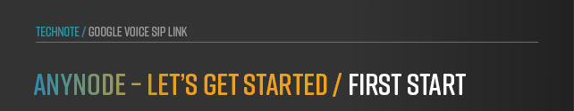 anynode-google-voice-sip-link-first-start
