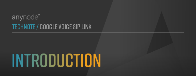 anynode-google-voice-sip-link-introduction