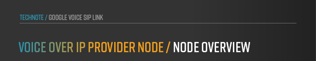 anynode-google-voice-sip-link-provider-node-overview