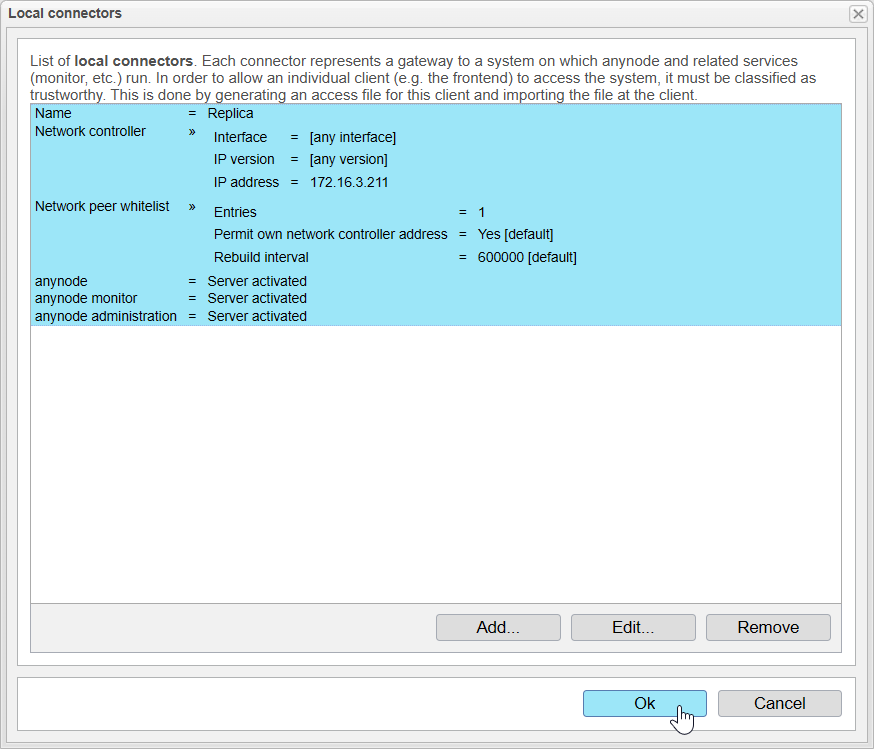 Screenshot: local connector list with a local connector in it, ready to click ok to commit the configuration