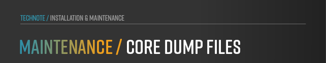 Purpose, preparation, and file paths of core dump files for effective troubleshooting and optimization of your anynode SBC on Windows and Linux.