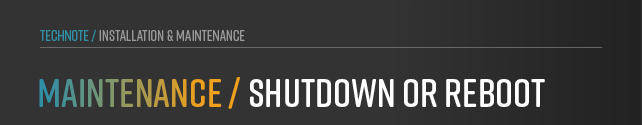 Step-by-step instructions for Rebooting and Shutting the System where anynode is running on.