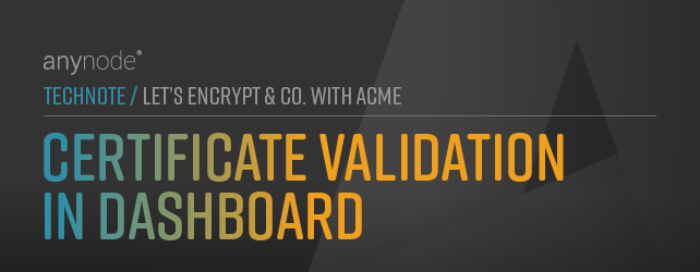 billboard: Dashboard verification of a node's proper functionality and correct certificate retrieval using the example of Microsoft Teams in anynode - The Software SBC.