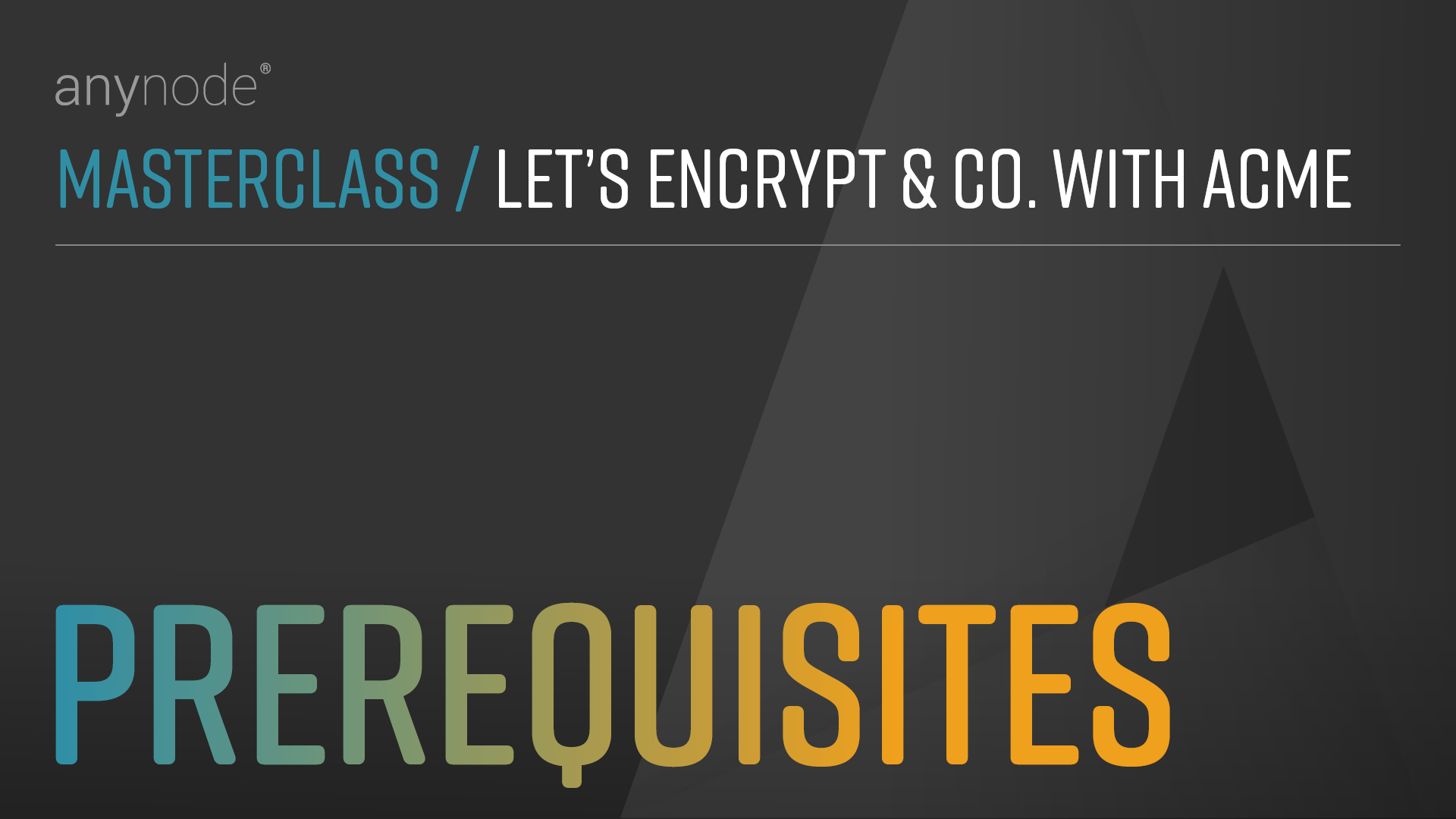 Video: See anynode's prerequisites for Let's Encrypt, Zero SSL, and GoDaddy. Understand the necessary requirements for using Let's Encrypt and similar services with anynode.