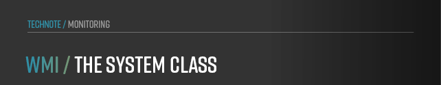 Chapter explaining the System Class in the anynode WMI hierarchy.