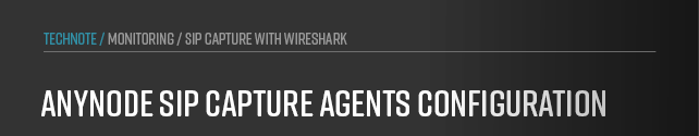 How to configure anynode in the SIP capture agents to use Wireshark for analyzing HEPv3 SIP capture data from anynode.